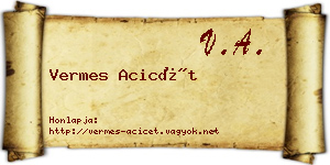 Vermes Acicét névjegykártya